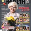 Your Health Magazine featuring Beth Albaneze, House Calls | Dilemma Seniors And Assisted Living